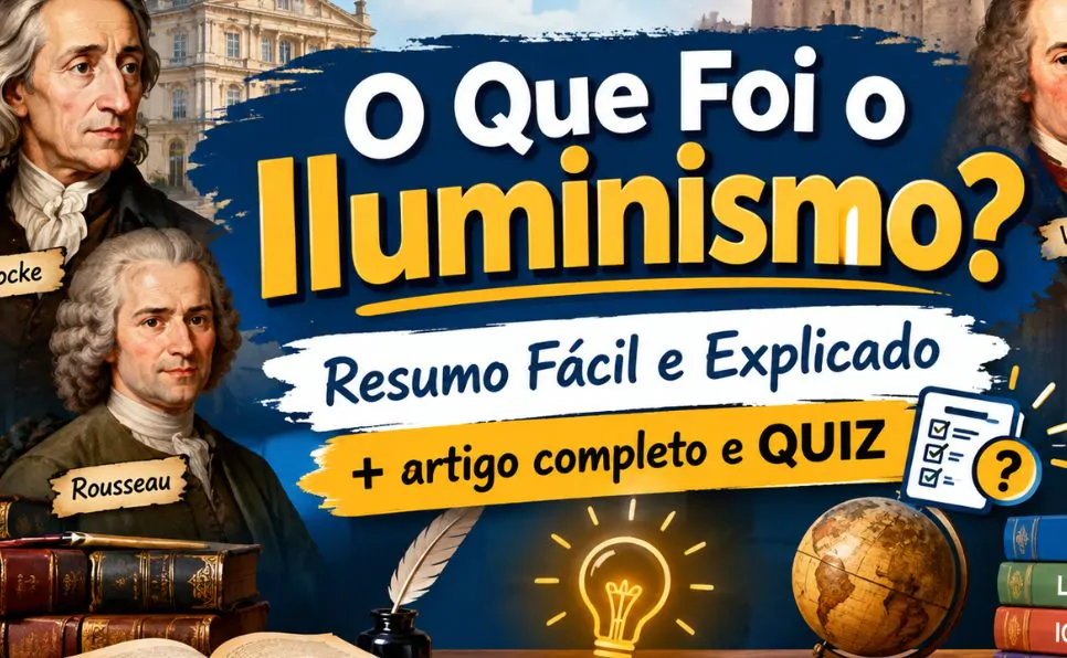 Imagem do artigo O Que Foi o Iluminismo Resumo Fácil e Explicado para o ENEM